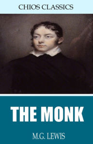 Title: The Monk, Author: M.G. Lewis