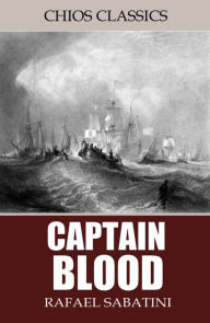 Title: Captain Blood, Author: Rafael Sabatini