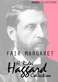 Title: Fair Margaret, Author: H. Rider Haggard