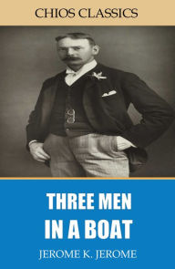 Title: Three Men in a Boat, Author: Jerome K. Jerome