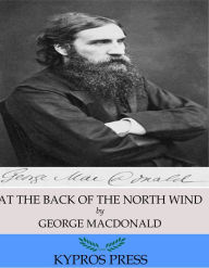 Title: At the Back of the North Wind, Author: George MacDonald