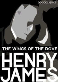 Title: The Wings of the Dove, Author: Henry James