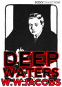 Deep Waters: The Entire Collection