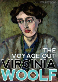 Title: The Voyage Out, Author: Virginia Woolf