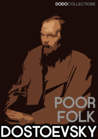 Title: Poor Folk, Author: Fyodor Dostoevsky