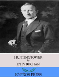 Title: Huntingtower, Author: John Buchan