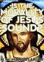 Is the Morality of Jesus Sound?