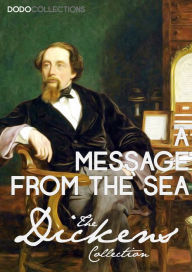 Title: A Message from the Sea, Author: Charles Dickens