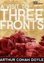 A Visit to Three Fronts