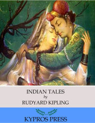 Title: Indian Tales, Author: Rudyard Kipling