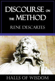 Title: Discourse on the Method, Author: Rene Descartes