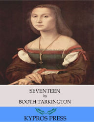 Title: Seventeen, Author: Booth Tarkington