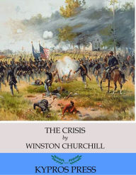 Title: The Crisis, Author: Winston Churchill