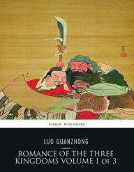 Title: Romance of the Three Kingdoms, Volume 1, Author: Luo Guanzhong