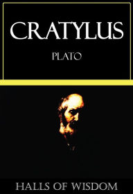 Title: Cratylus [Halls of Wisdom], Author: Plato