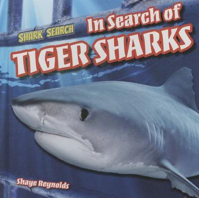 Search of Tiger Sharks