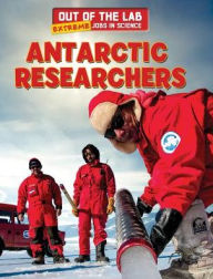 Title: Antarctic Researchers, Author: Emily Mahoney
