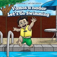 Title: Vamos a nadar / Let's Go Swimming, Author: Melissa Rae Shofner