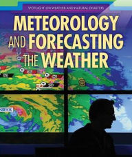 Title: Meteorology and Forecasting the Weather, Author: Geraldine Lyman