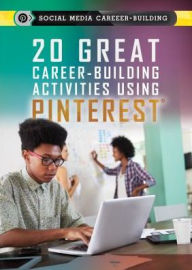 Title: 20 Great Career-Building Activities Using Pinterest, Author: Kristi Lew