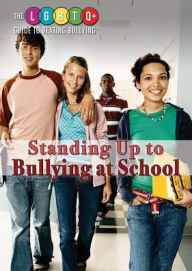 Title: Standing Up to Bullying at School, Author: Corona Brezina