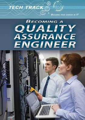 Becoming a Quality Assurance Engineer