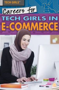 Title: Careers for Tech Girls in E-Commerce, Author: Jackson Nieuwland