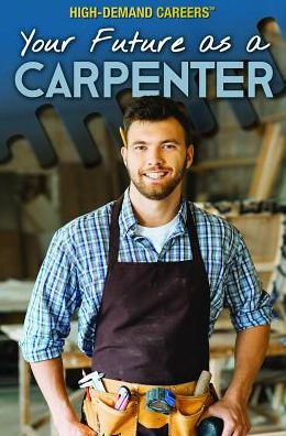 Your Future as a Carpenter