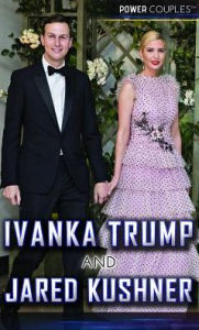 Title: Ivanka Trump and Jared Kushner, Author: Adam Furgang