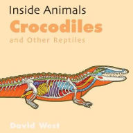 Title: Crocodiles and Other Reptiles, Author: David West