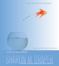 Title: Out of My Mind, Author: Sharon M. Draper