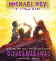 Title: The Final Spark (Michael Vey Series #7), Author: Richard Paul Evans