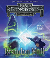 Title: Time Jumpers (Five Kingdoms Series #5), Author: Brandon Mull