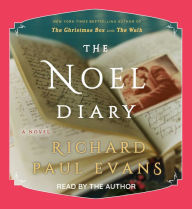 Title: The Noel Diary, Author: Richard Paul Evans