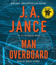 Title: Man Overboard (Ali Reynolds Series #12), Author: J. A. Jance