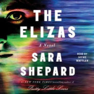 The Elizas A Novel The Elizas A Novel