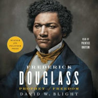 Title: Frederick Douglass: Prophet of Freedom, Author: David W. Blight