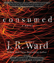 Title: Consumed, Author: J. R. Ward