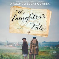 Title: The Daughter's Tale, Author: Armando Lucas Correa