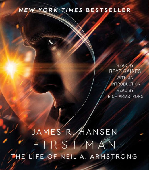 First Man: The Life of Neil A. Armstrong