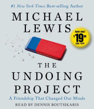 Title: The Undoing Project: A Friendship That Changed Our Minds, Author: Michael Lewis