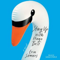 Title: Stay Up with Hugo Best, Author: Erin Somers