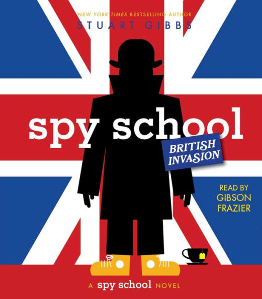 Spy School British Invasion (Spy School Series #7)