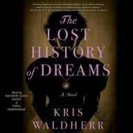 Title: The Lost History of Dreams, Author: Kris Waldherr