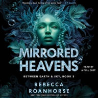 Title: Mirrored Heavens, Author: Rebecca Roanhorse