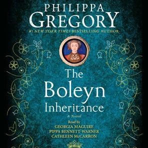 Title: The Boleyn Inheritance, Author: Philippa Gregory, Cathleen McCarron, Georgia Maguire, Pippa Bennett-Warner