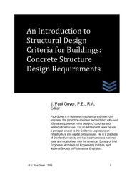 Title: An Introduction to Structural Design Criteria for Buildings: Concrete Structure Design Requirements, Author: J Paul Guyer