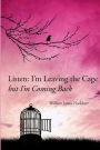 Listen: I'm Leaving The Cage But I'm Coming Back