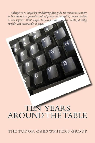 Ten Years Around The Table: Women Write