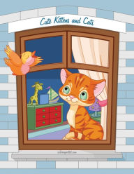 Title: Cute Kittens and Cats Coloring Book 1, 2 & 3, Author: Nick Snels